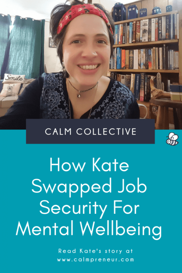 how-kate-swapped-job-security-for-mental-wellbeing