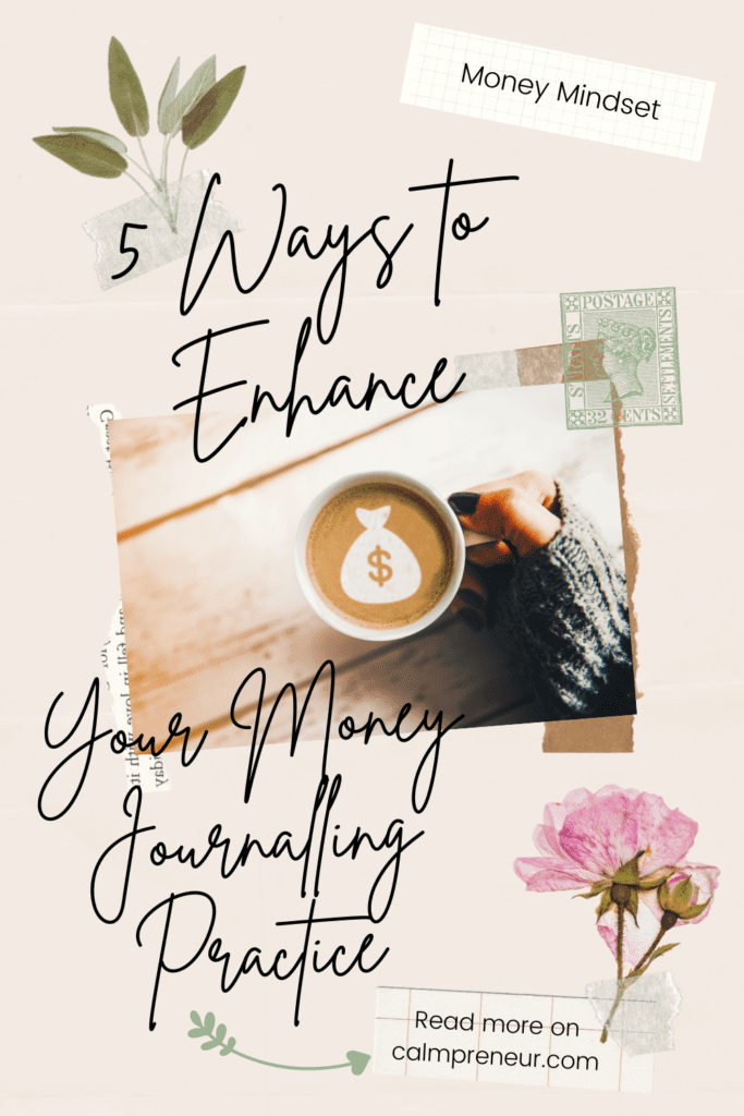 5 Ways to Enhance Your Money Journalling Practice